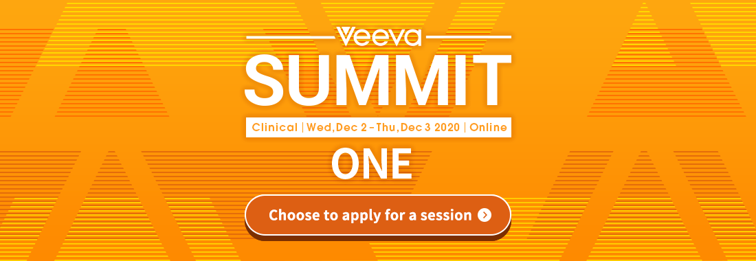 Veeva SUMMIT : Clinical｜Wed,Dec 2 - Thu,Dec 3 2020｜Online｜ONE : Choose to apply for a session